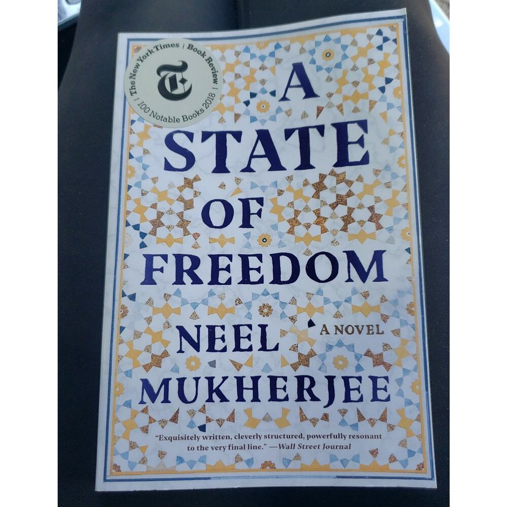 A state of Freedom by Neel Mukherjee Soft Cover book